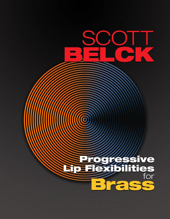 Progressive Lip Flexibilities for Brass - Scott Belk